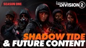 The Division 2 - Shadow Tide & Future Content