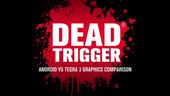 DEAD TRIGGER - Tegra 3 Features